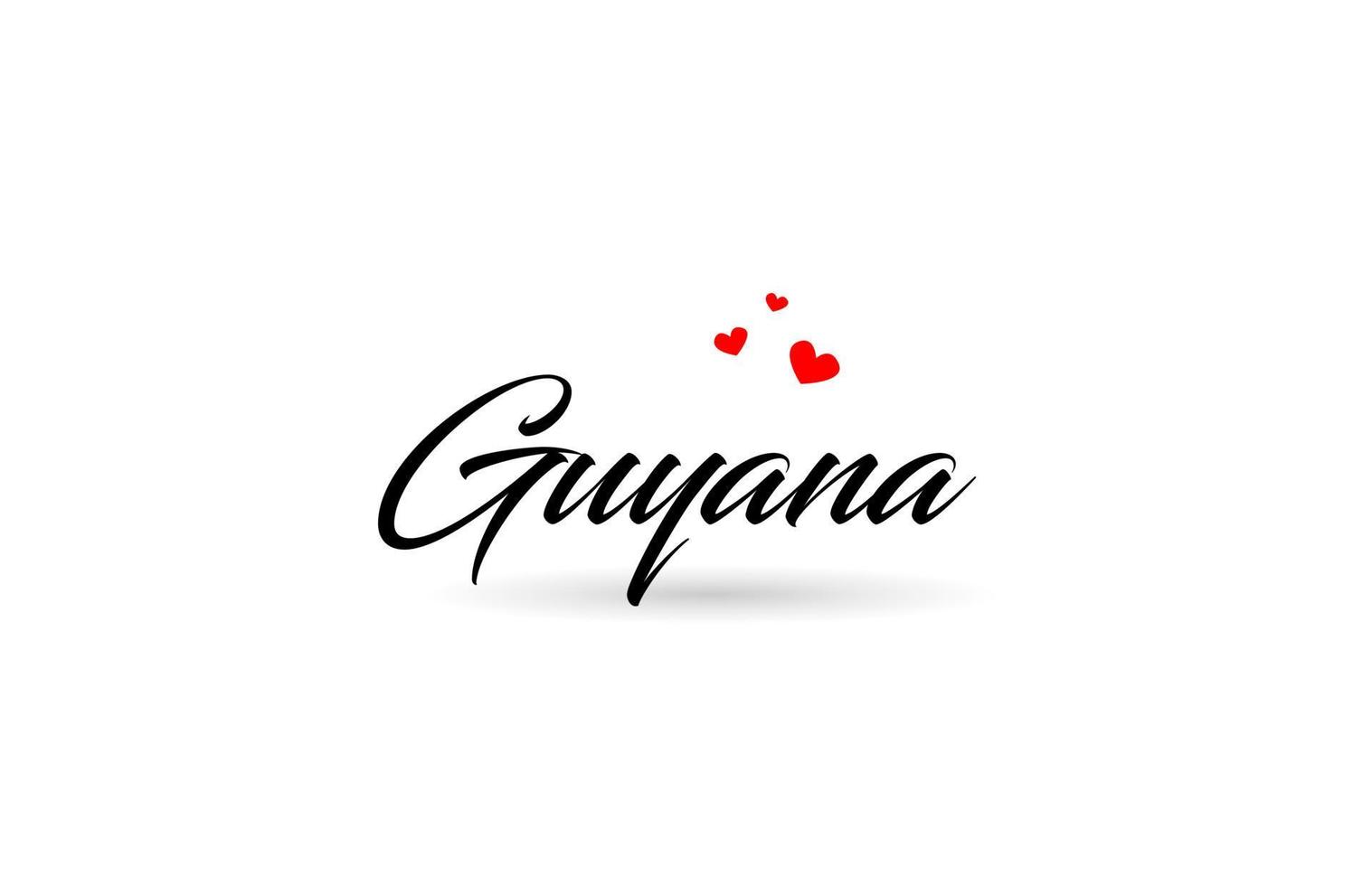 Guyana name country word with three red love heart. Creative typography logo icon design vector