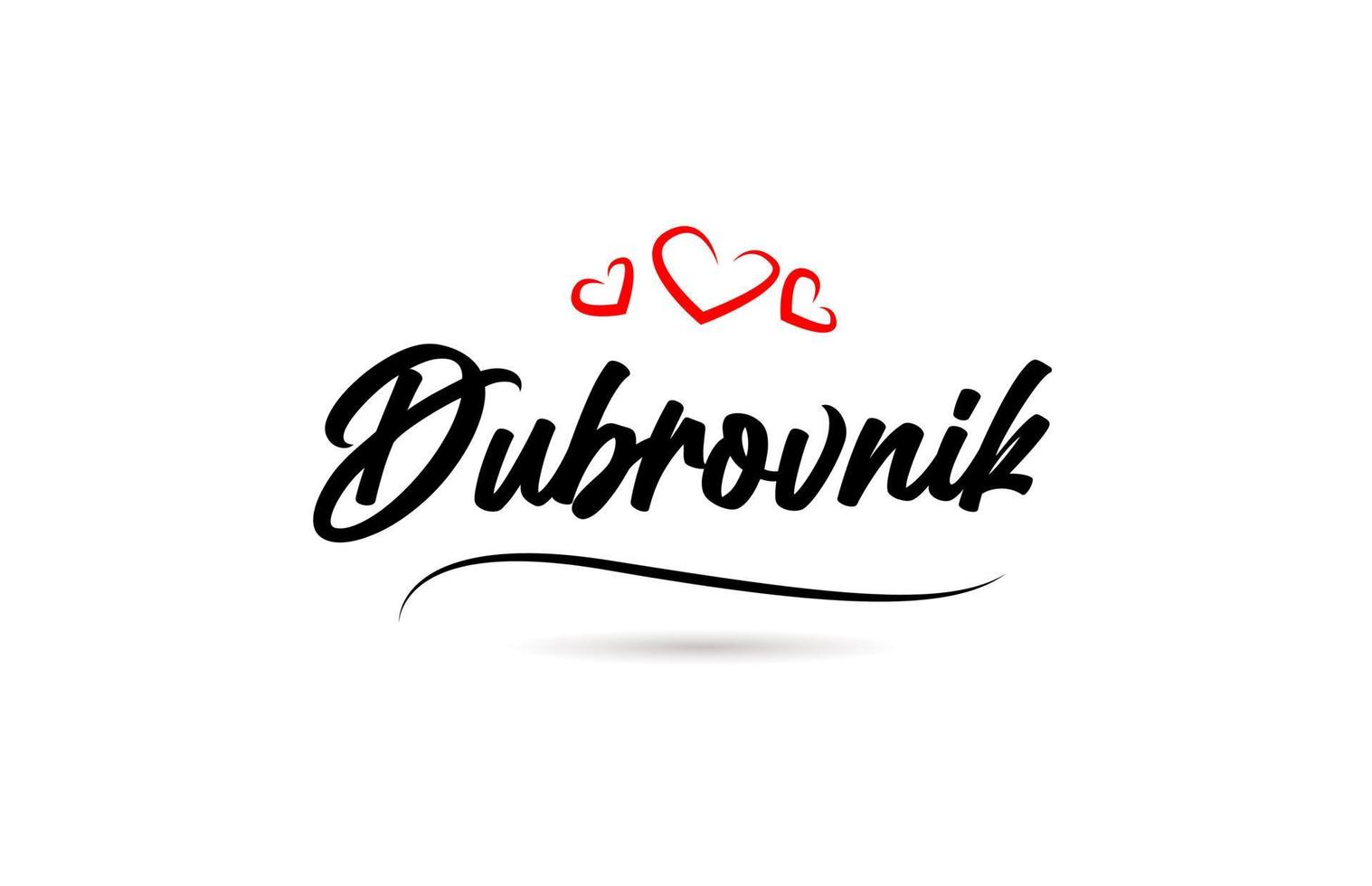 Dubrovnik european city typography text word with love. Hand lettering style. Modern calligraphy text vector