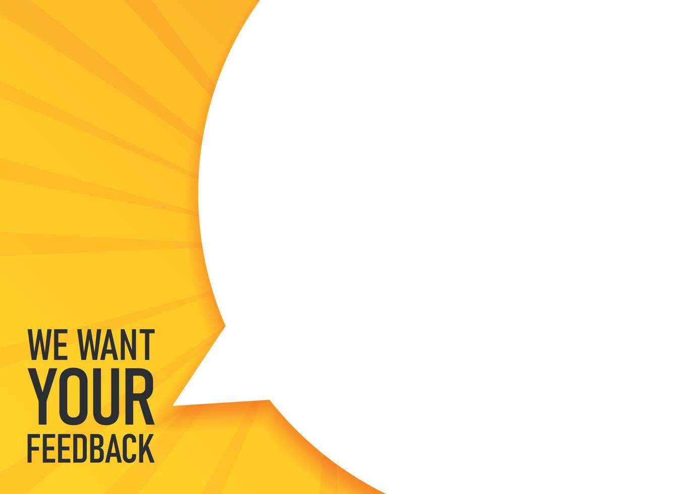 We want your feedback icon in flat style. Survey banner vector illustration on isolated background. Speech bubble sign business concept.