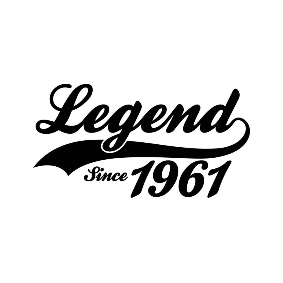 Legend Since 1961 T shirt Design Vector, Retro vintage design vector