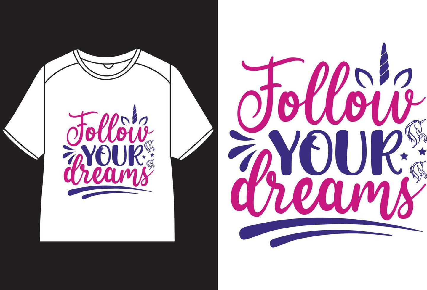 seguir tu Sueños camiseta diseño vector