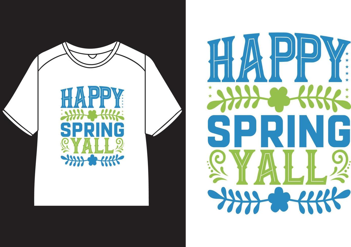 Happy spring y'all T-Shirt Design vector