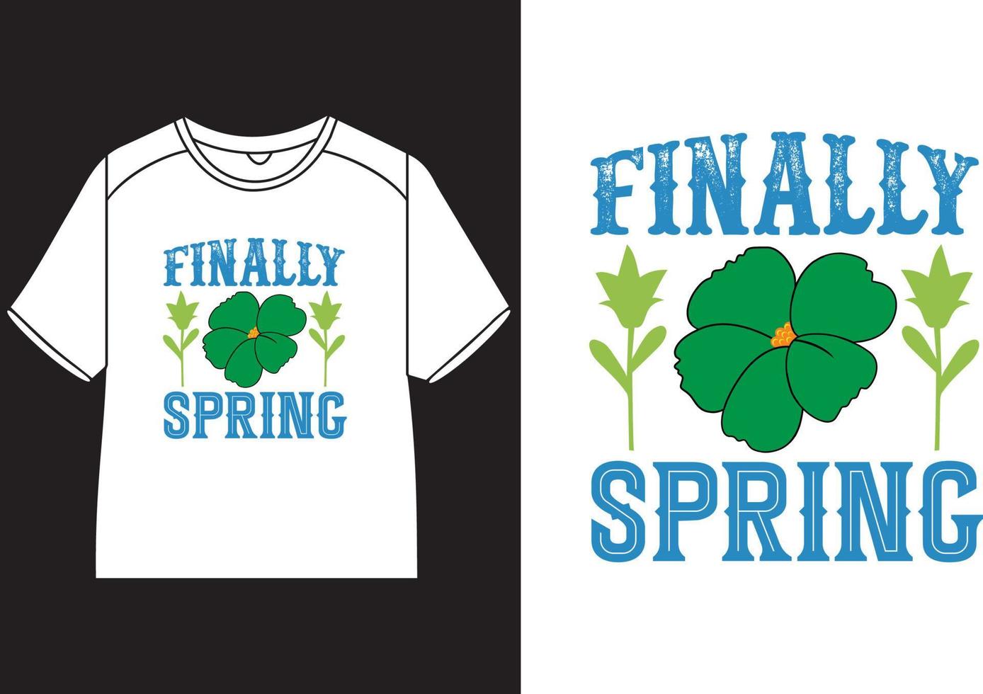 Finally spring T-Shirt Design vector