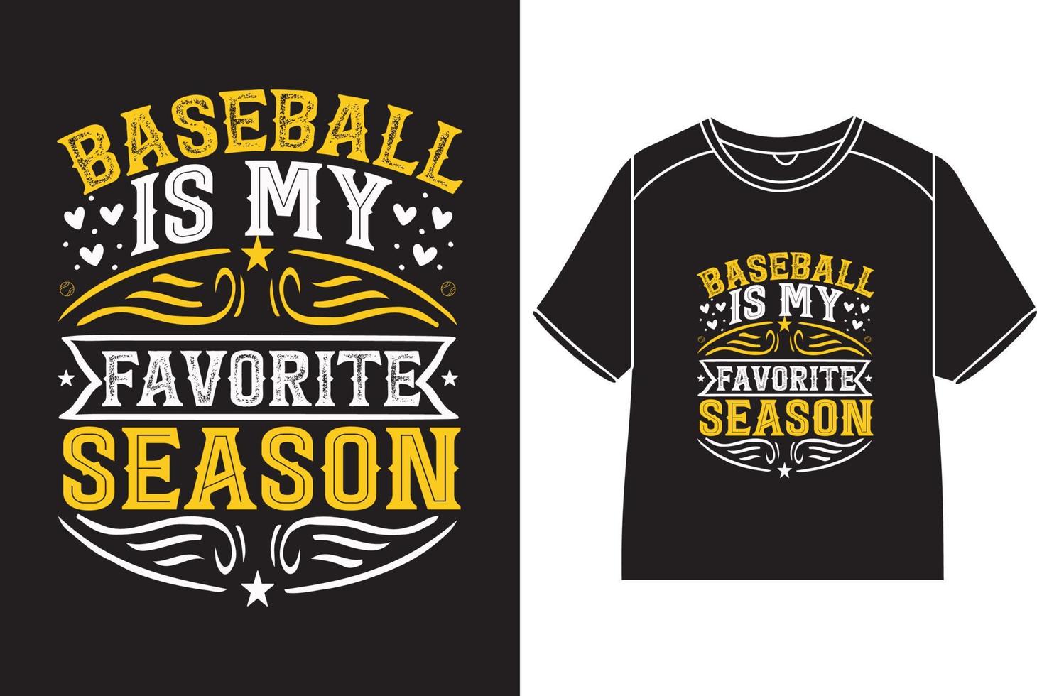 el béisbol es mi diseño de camiseta de temporada favorito vector