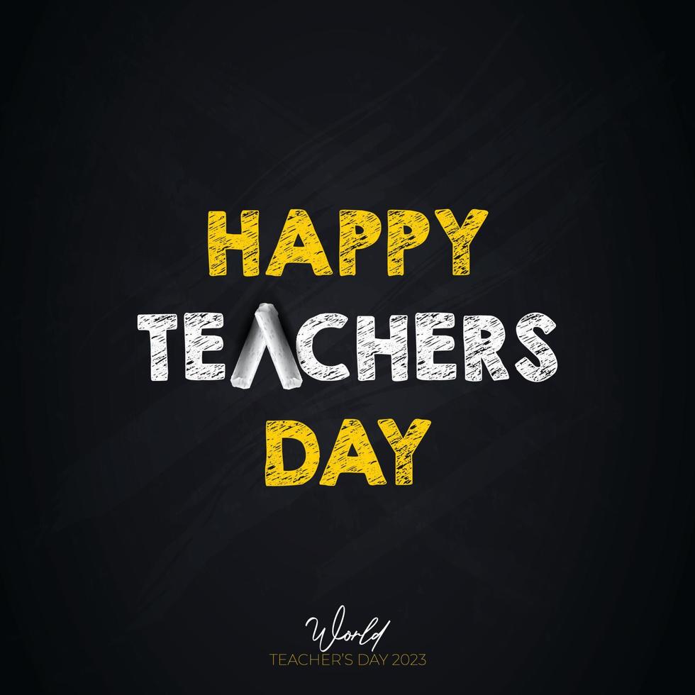 Happy Teachers Day Abstract Banner with Chalk and blackboard background abstact happy teacher's day black background banner, world teachers day, editable for all sizes pamphlet , flyer , penaflex etc vector