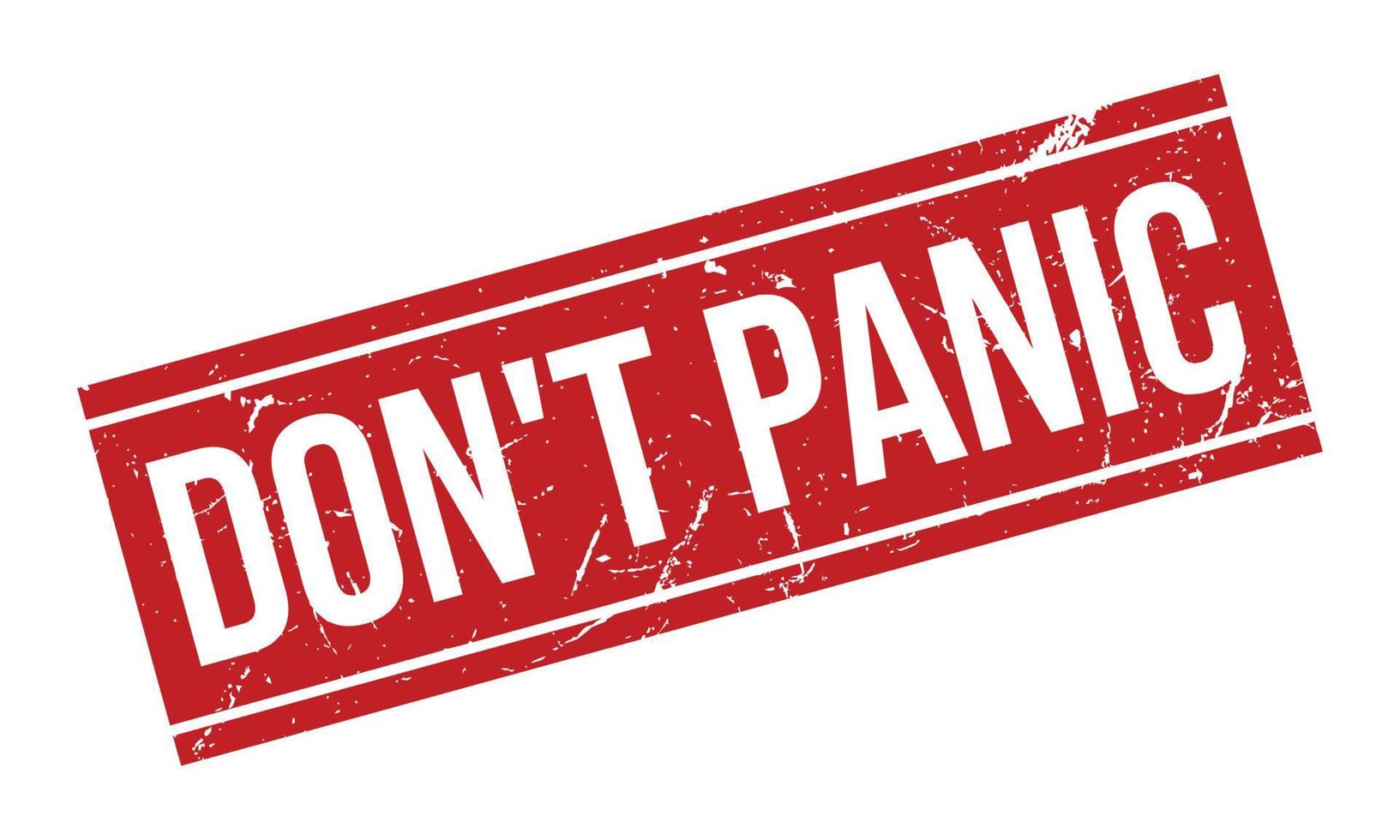 Don't Panic Rubber Grunge Stamp Seal Stock Vector