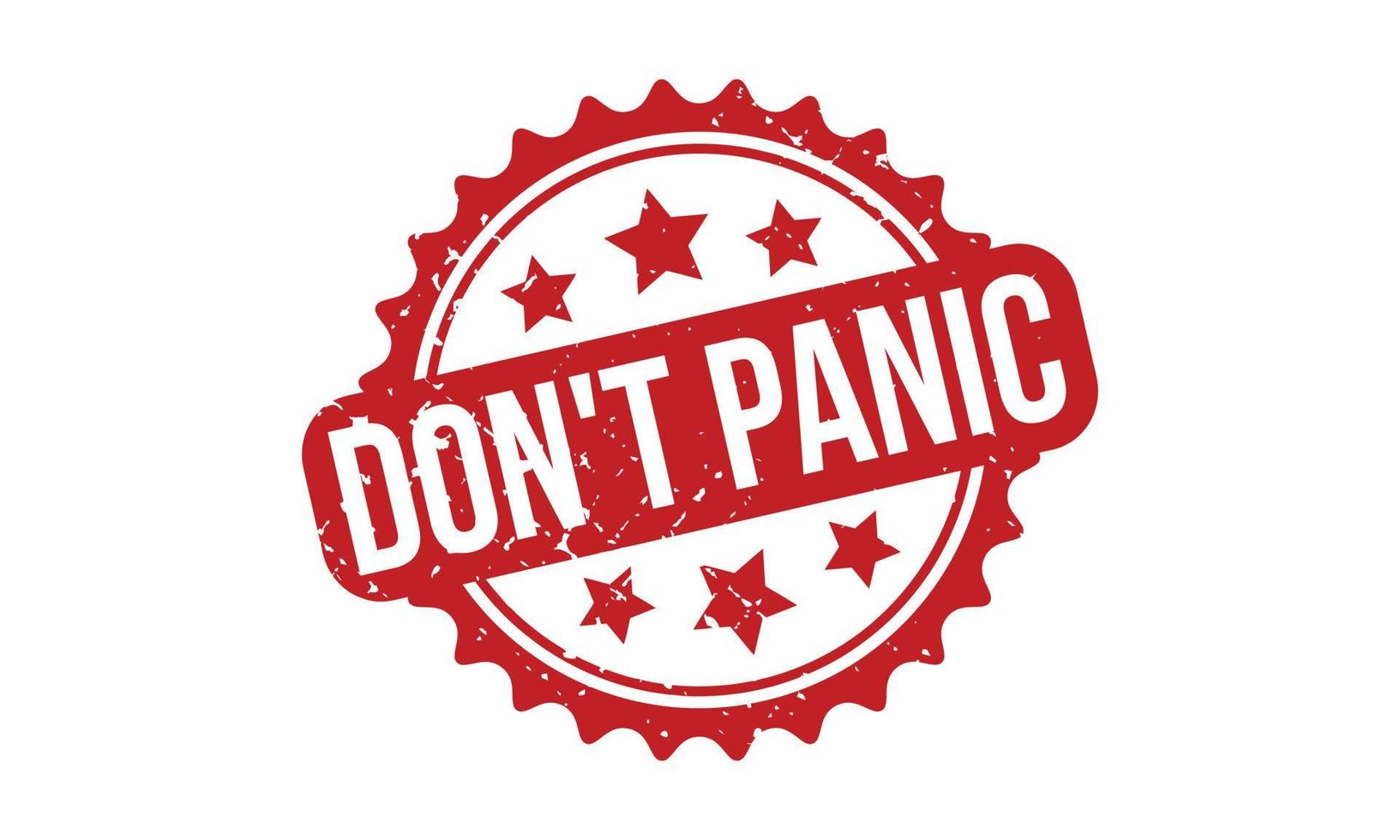 Dont Panic Rubber Grunge Stamp Seal Stock Vector