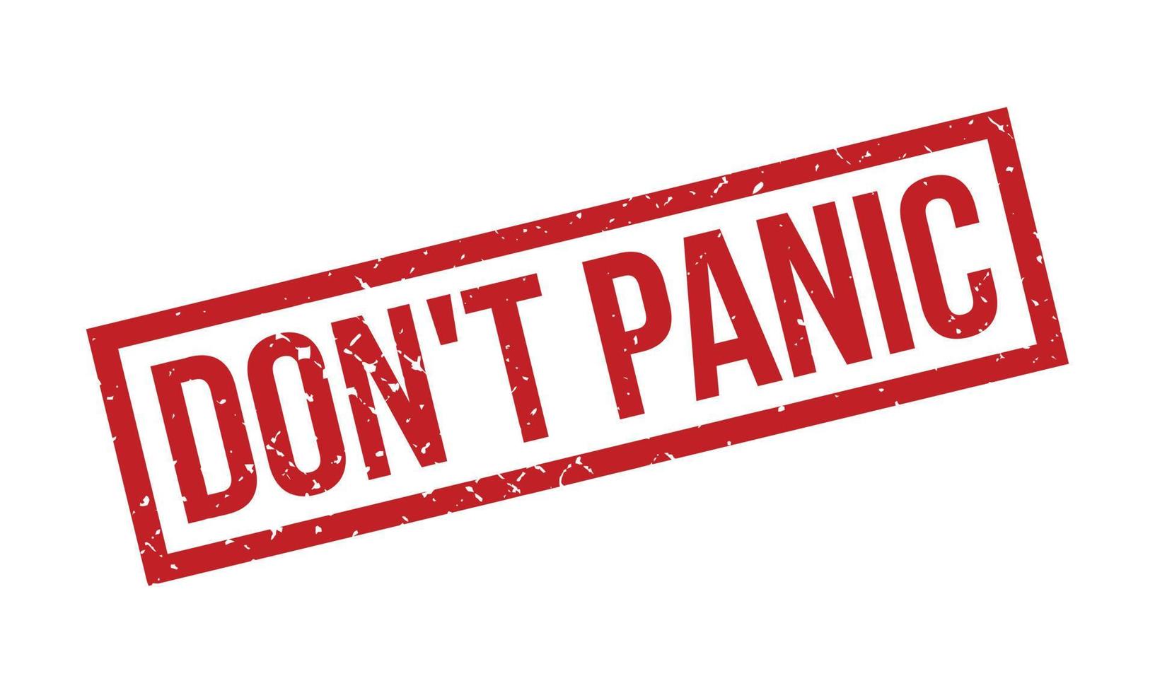 Don't Panic Rubber Grunge Stamp Seal Stock Vector