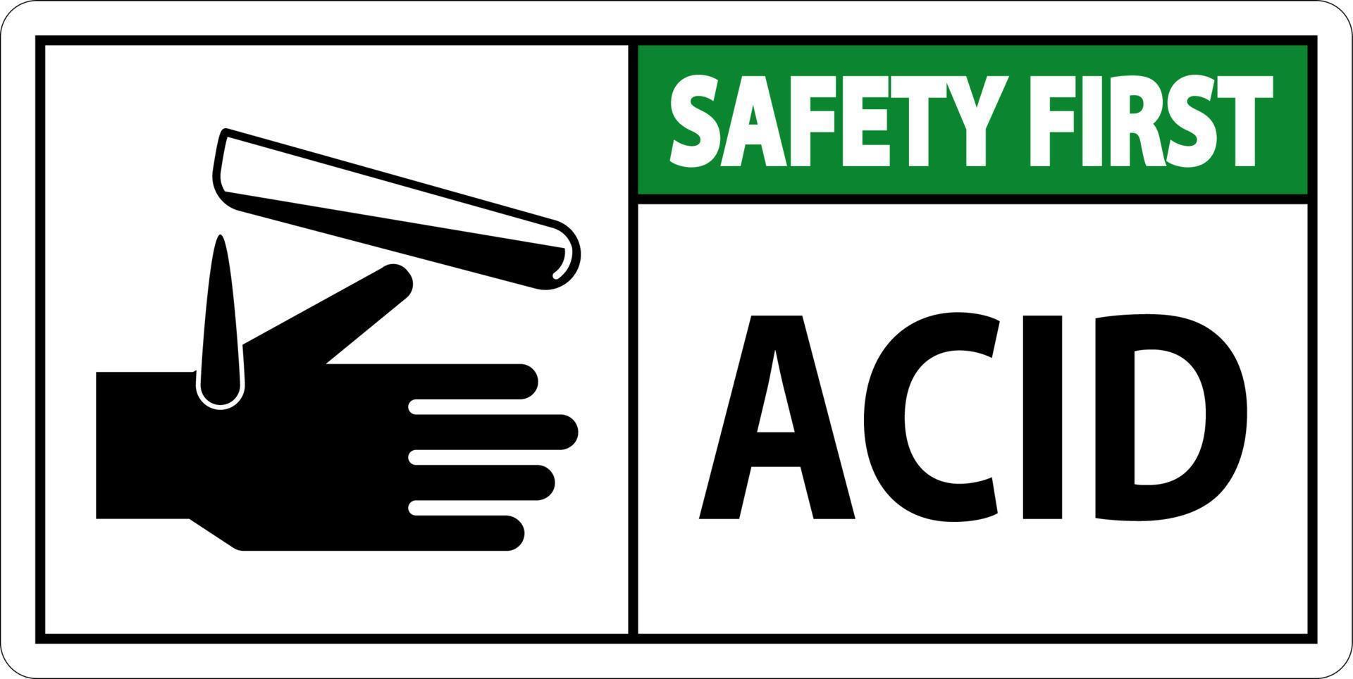 Safety First Acid Sign On White Background vector