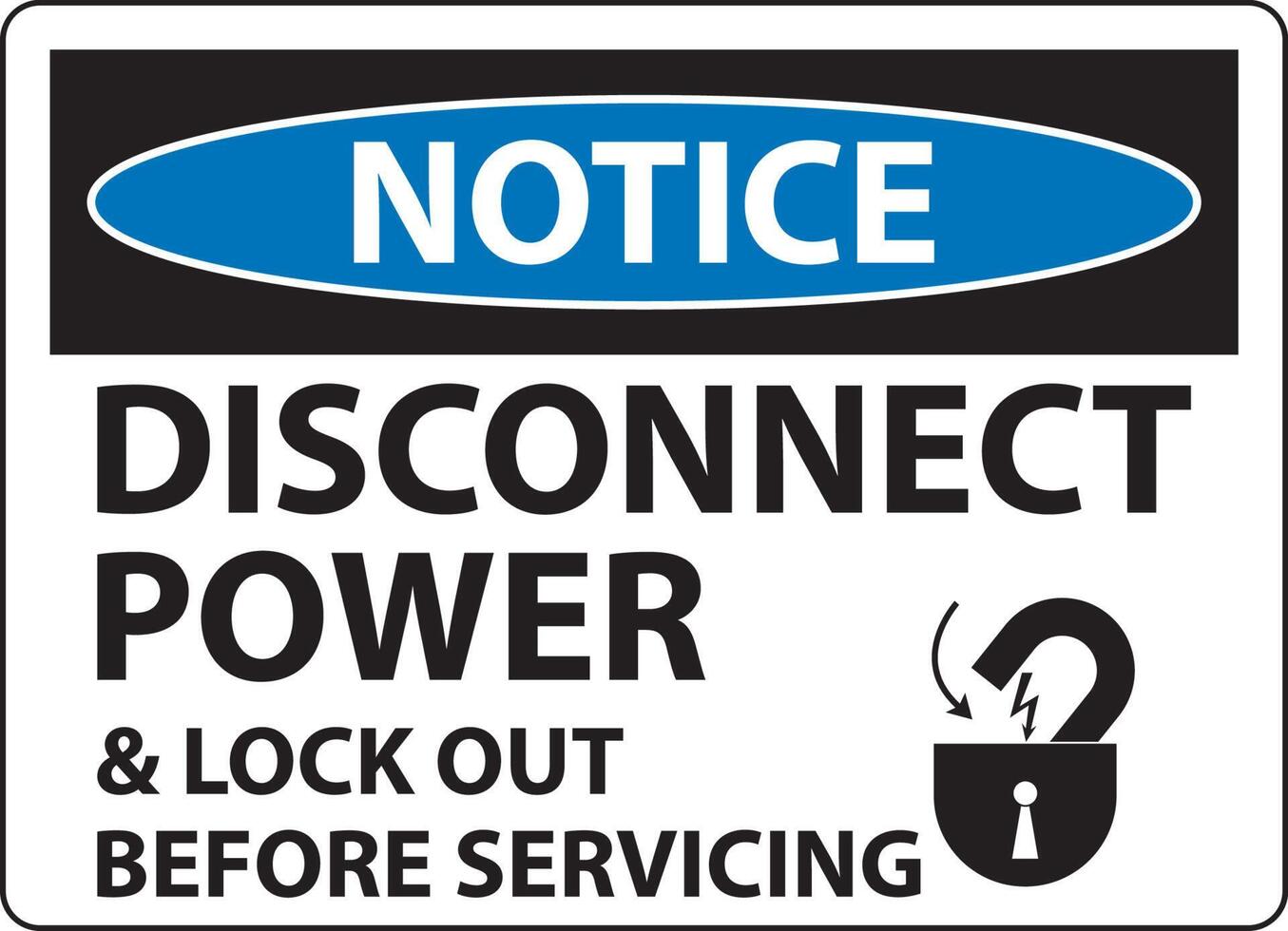 Notice Disconnect Power Label On White Background vector