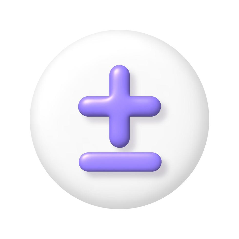 Math 3D icon. Purple arithmetic plus and minus signs on white round button. 3d realistic design element. vector