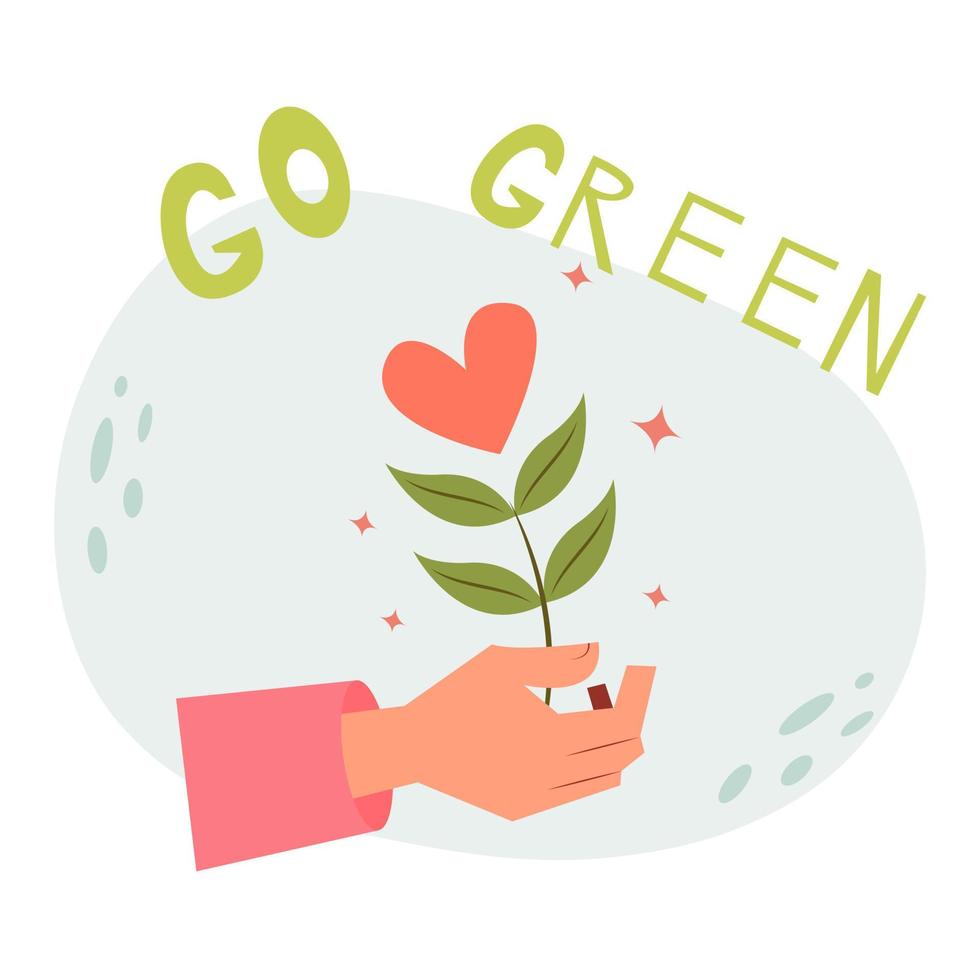 Go green ecological concept human hand green leaves text eco friendly element vector