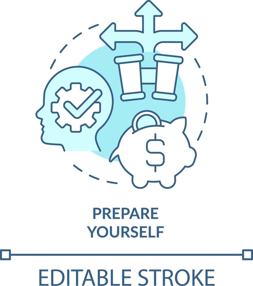 Prepare yourself turquoise concept icon. Be ready to transformation. Adaptability tip abstract idea thin line illustration. Isolated outline drawing. Editable stroke vector