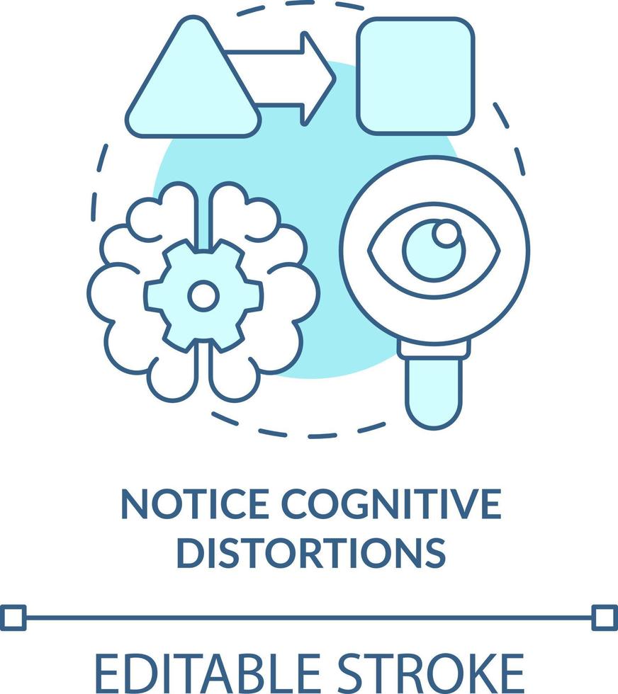 Notice cognitive distortions turquoise concept icon. Adaptability tip abstract idea thin line illustration. Isolated outline drawing. Editable stroke vector