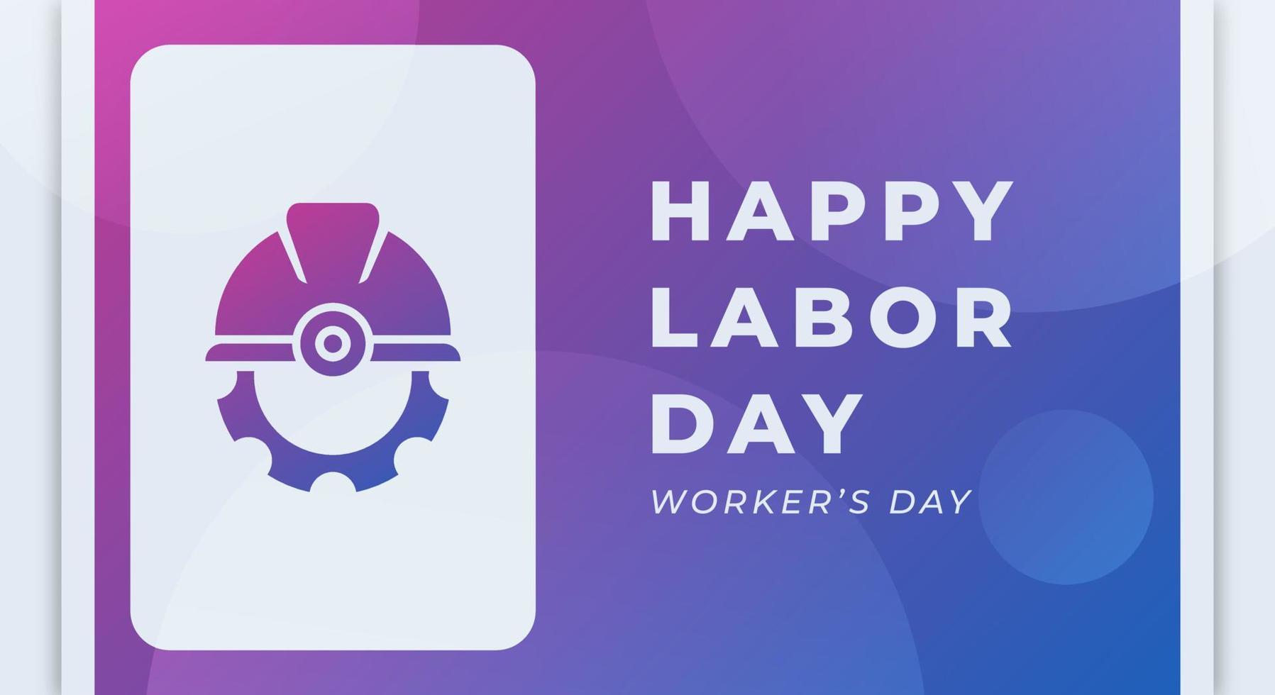 Happy Labor Day Celebration Vector Design Illustration. Template for Background, Poster, Banner, Advertising, Greeting Card or Print Design Element