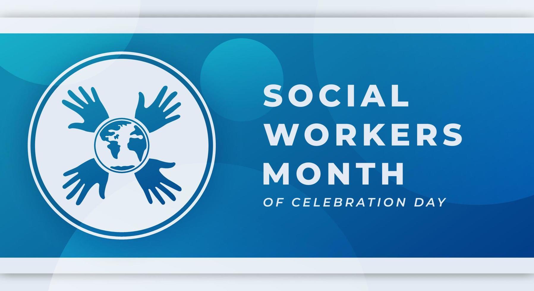 Happy Social Work Month Celebration Vector Design Illustration for Background, Poster, Banner, Advertising, Greeting Card