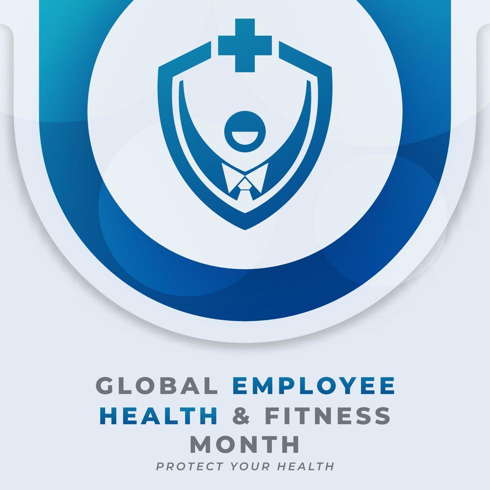 Happy Global Employee Health and Fitness Month Celebration Vector Design Illustration for Background, Poster, Banner, Advertising, Greeting Card