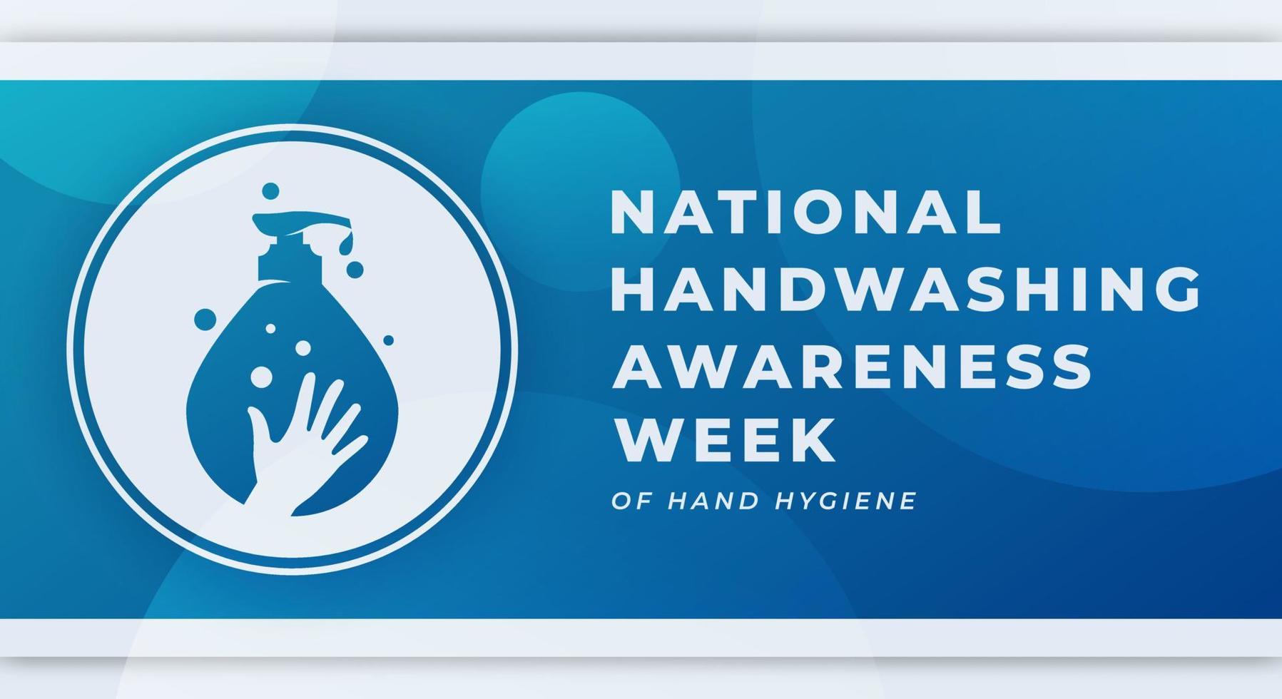 Happy Handwashing Awareness Week Celebration Vector Design Illustration for Background, Poster, Banner, Advertising, Greeting Card