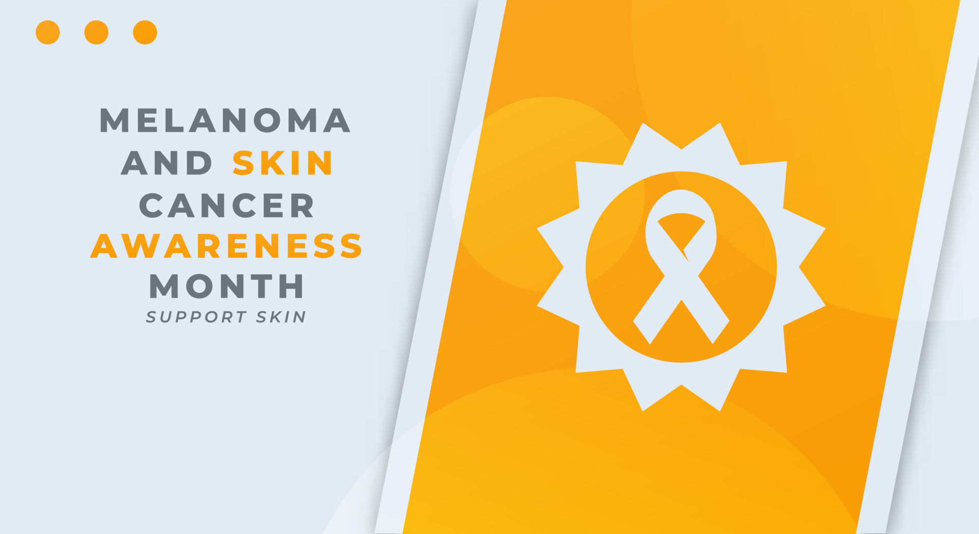 Happy Melanoma and Skin Cancer Awareness Month Celebration Vector