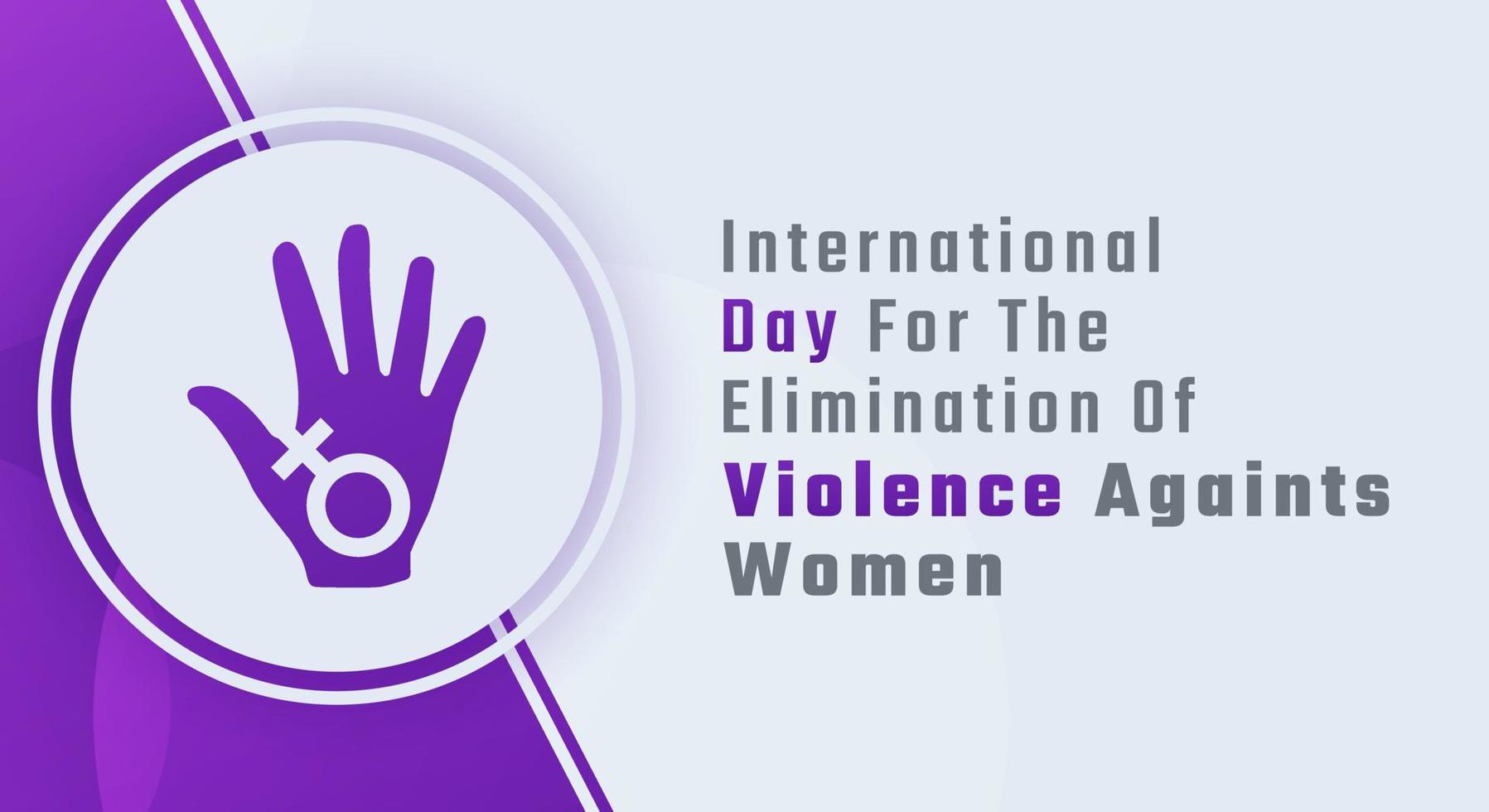 Happy International Day for the Elimination of Violence against Women Celebration Vector Design Illustration for Background, Poster, Banner, Advertising, Greeting Card