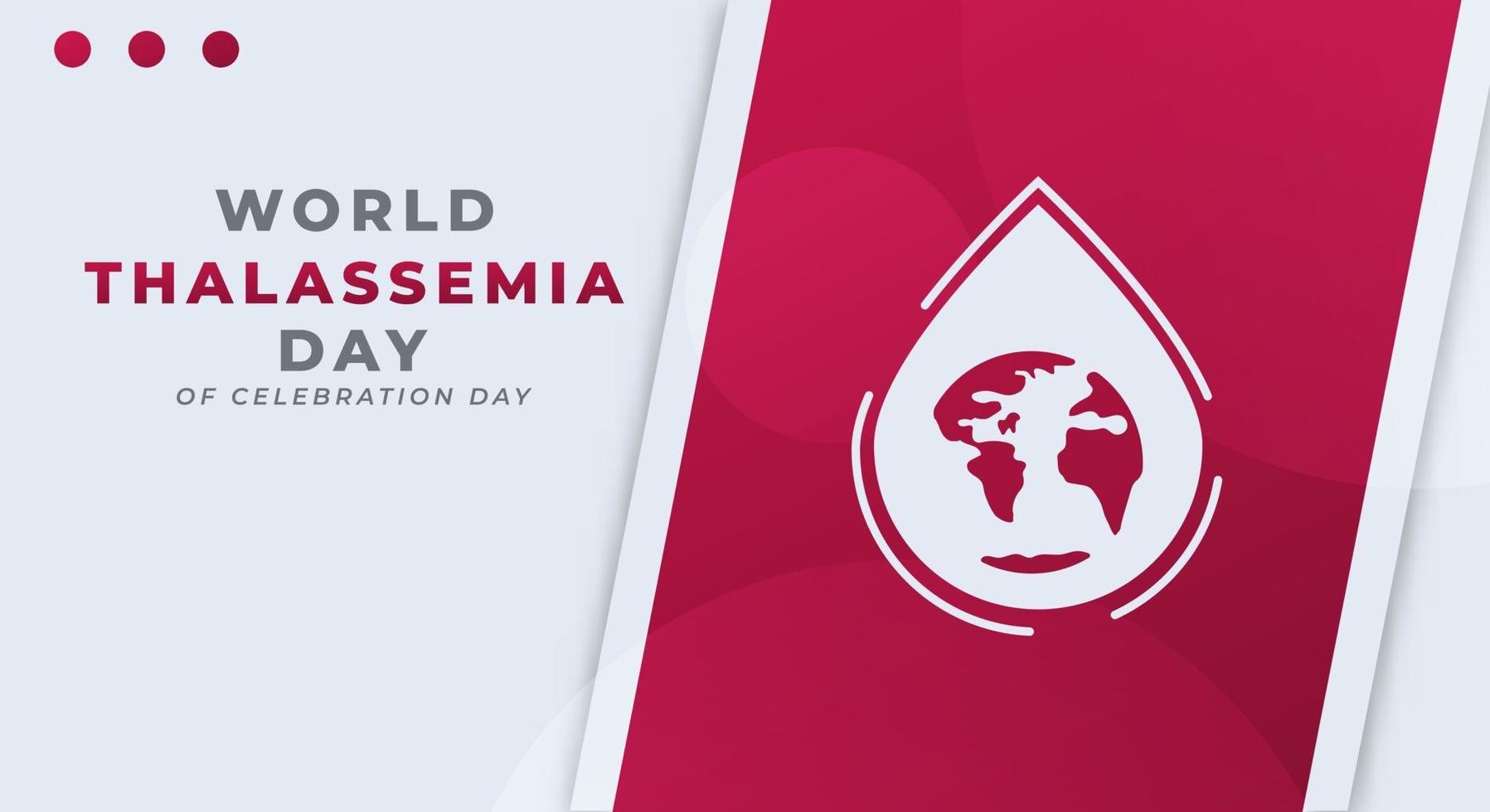 Happy World Thalassemia Day Celebration Vector Design Illustration for Background, Poster, Banner, Advertising, Greeting Card