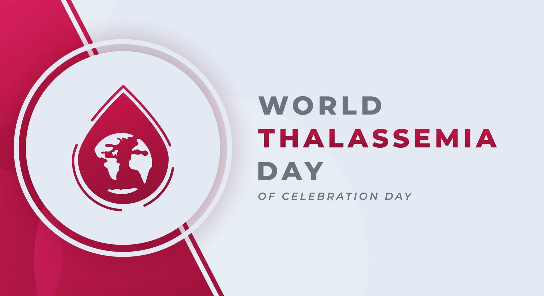 Happy World Thalassemia Day Celebration Vector Design Illustration for Background, Poster, Banner, Advertising, Greeting Card