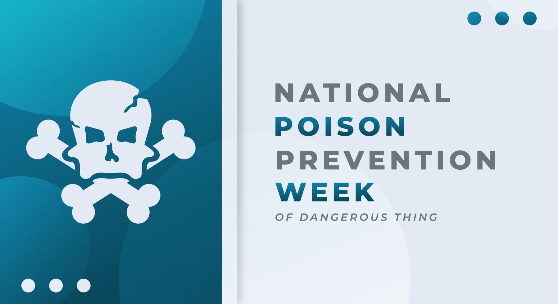 Happy National Poison Prevention Week Celebration Vector Design Illustration for Background, Poster, Banner, Advertising, Greeting Card