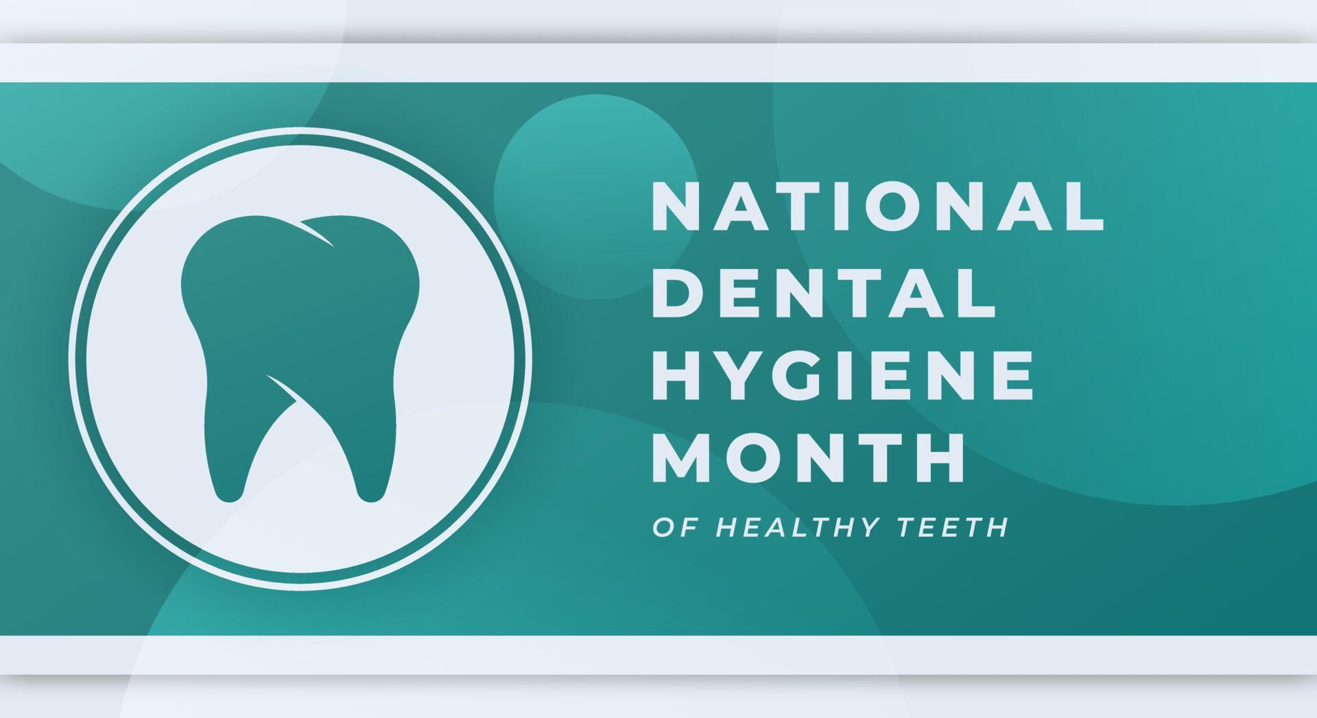 Happy National Dental Hygiene Month Celebration Vector Design