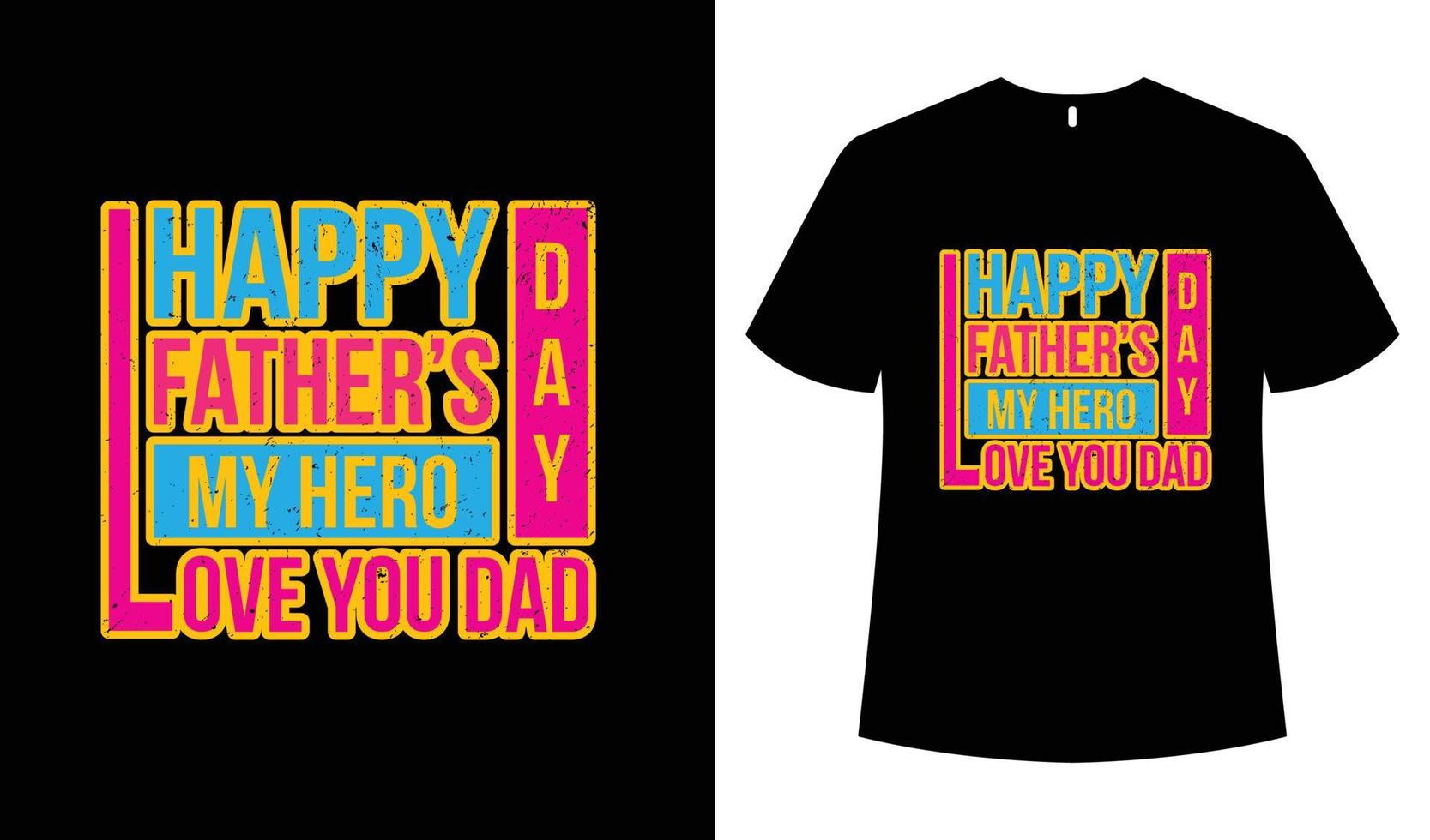 Father's Day T-shirts Design. Dad Day, Papa Day, Duddy Day T-shirt Design. vector