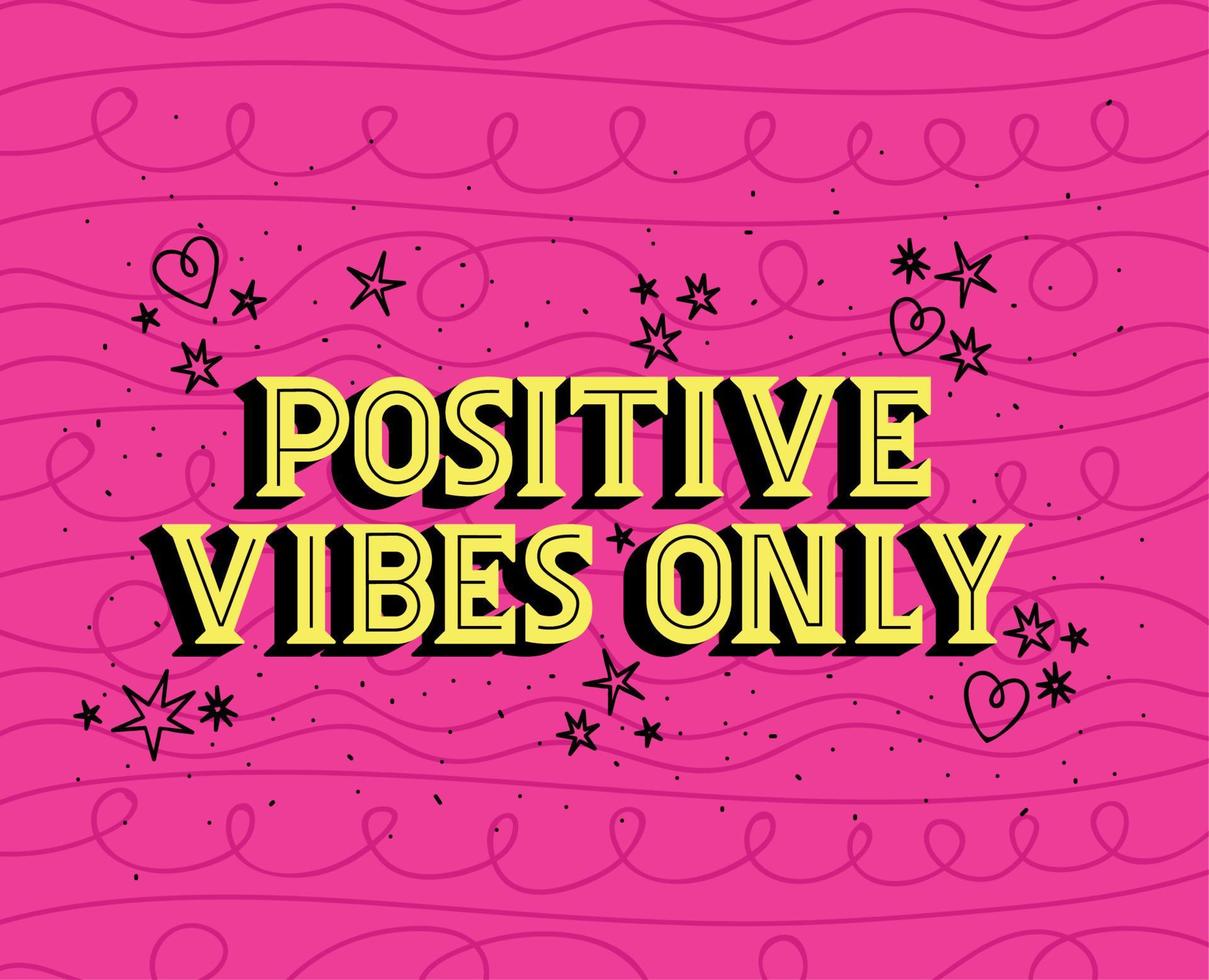 phrase of positive vibes only vector