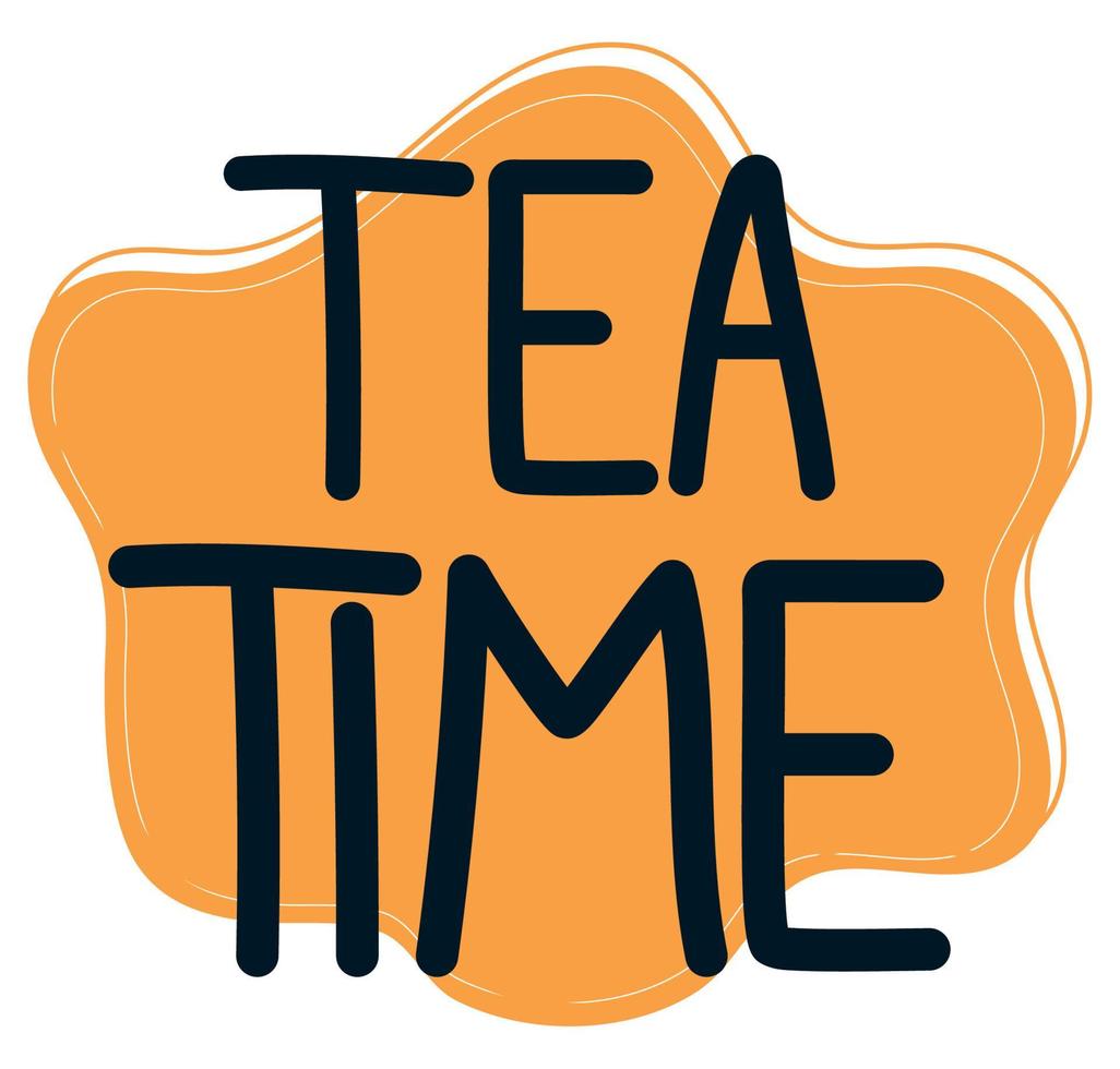 tea time lettering vector