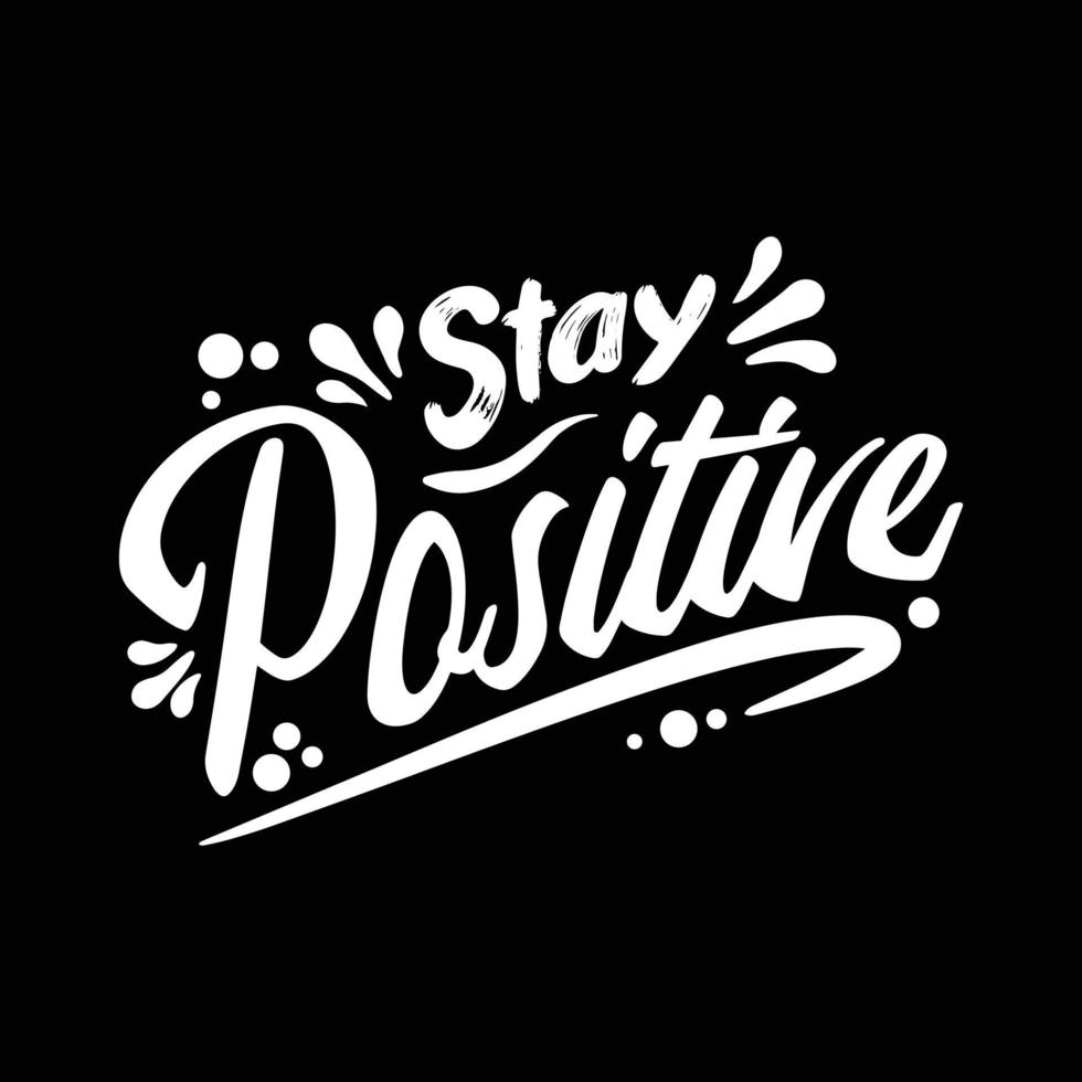 permanecer positivo tipografía citas prima vector