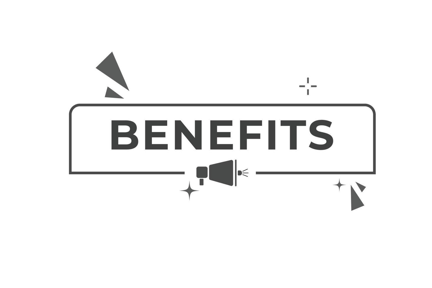 Benefits Button. Speech Bubble, Banner Label Benefits vector