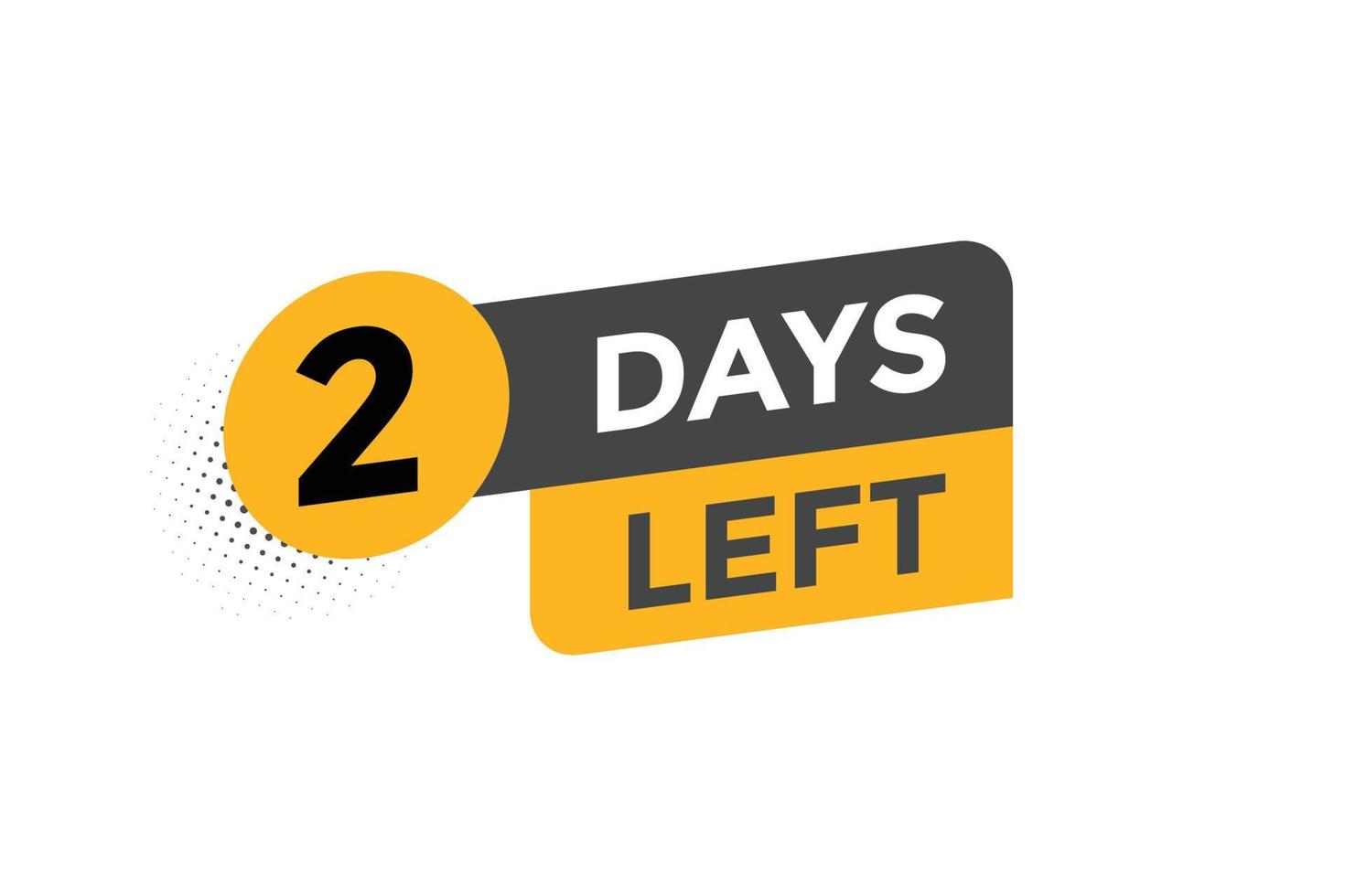 2 days Left countdown template. 2 day Countdown left banner label button eps 10 vector