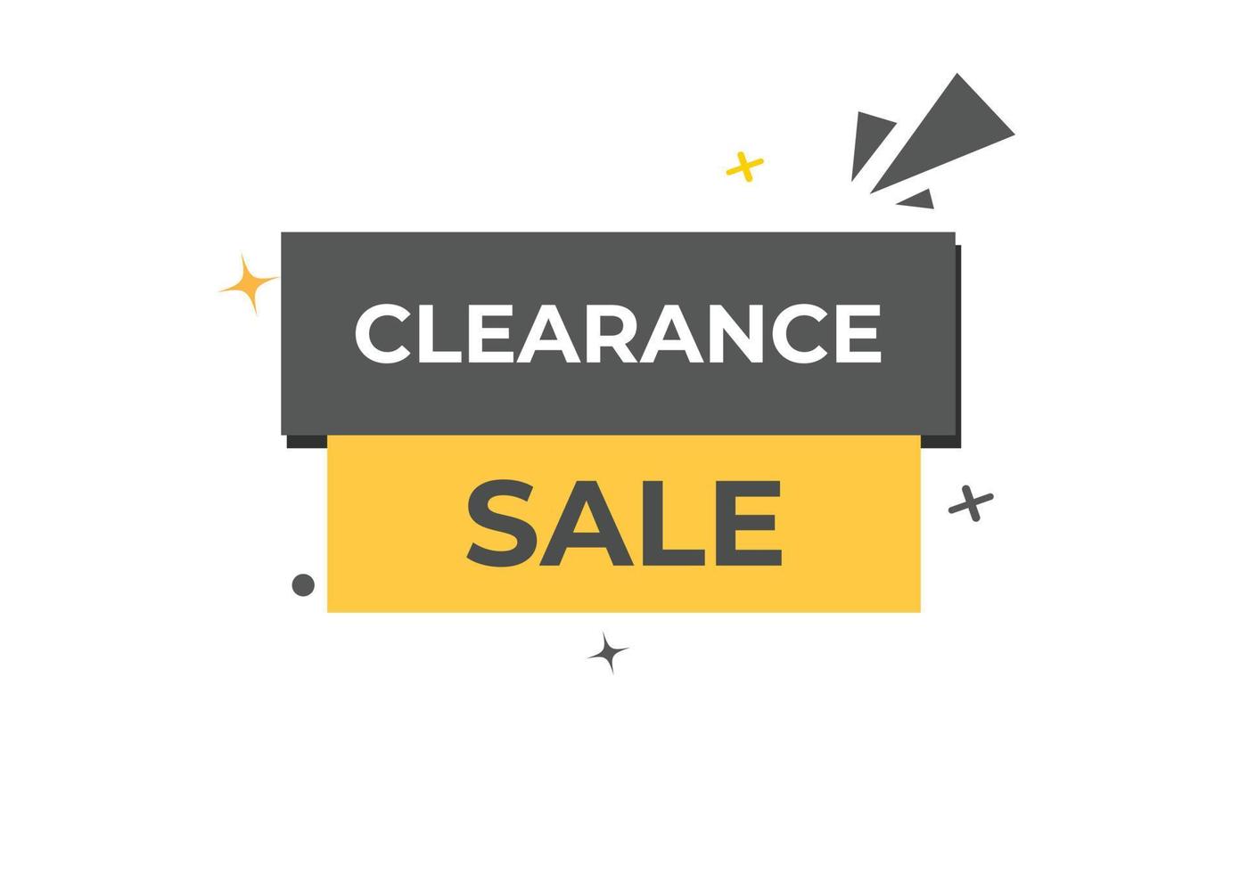 Clearance Sale Button. Speech Bubble, Banner Label Clearance Sale vector