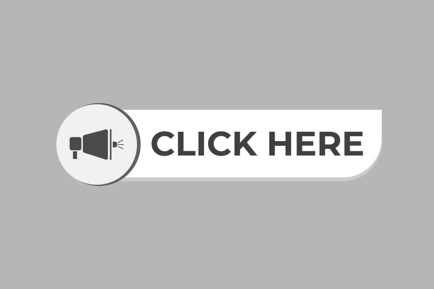 Click Here Button. web template, Speech Bubble, Banner Label Click Here. sign icon Vector illustration