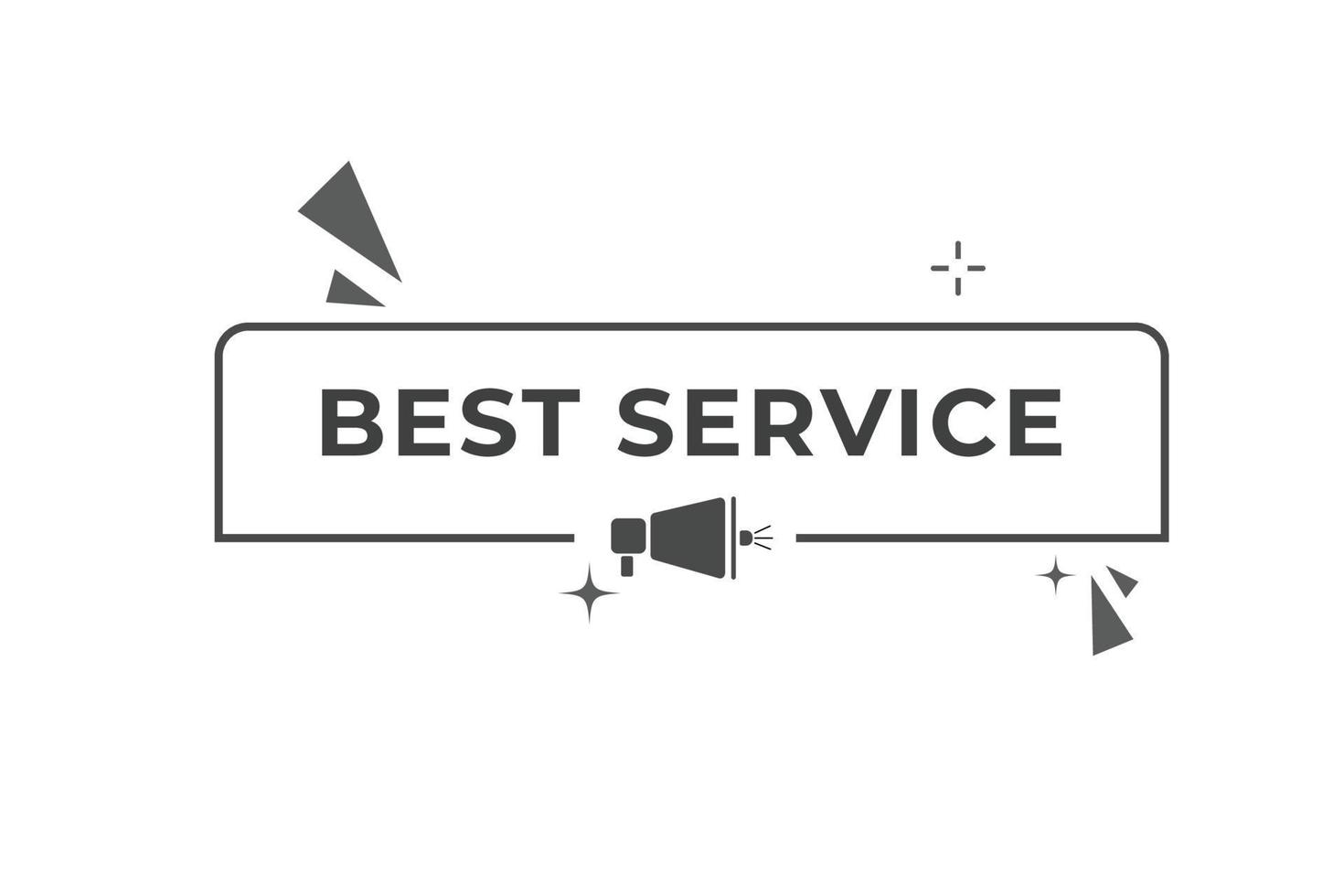 best service Button. web template, Speech Bubble, Banner Label best service. sign icon Vector illustration