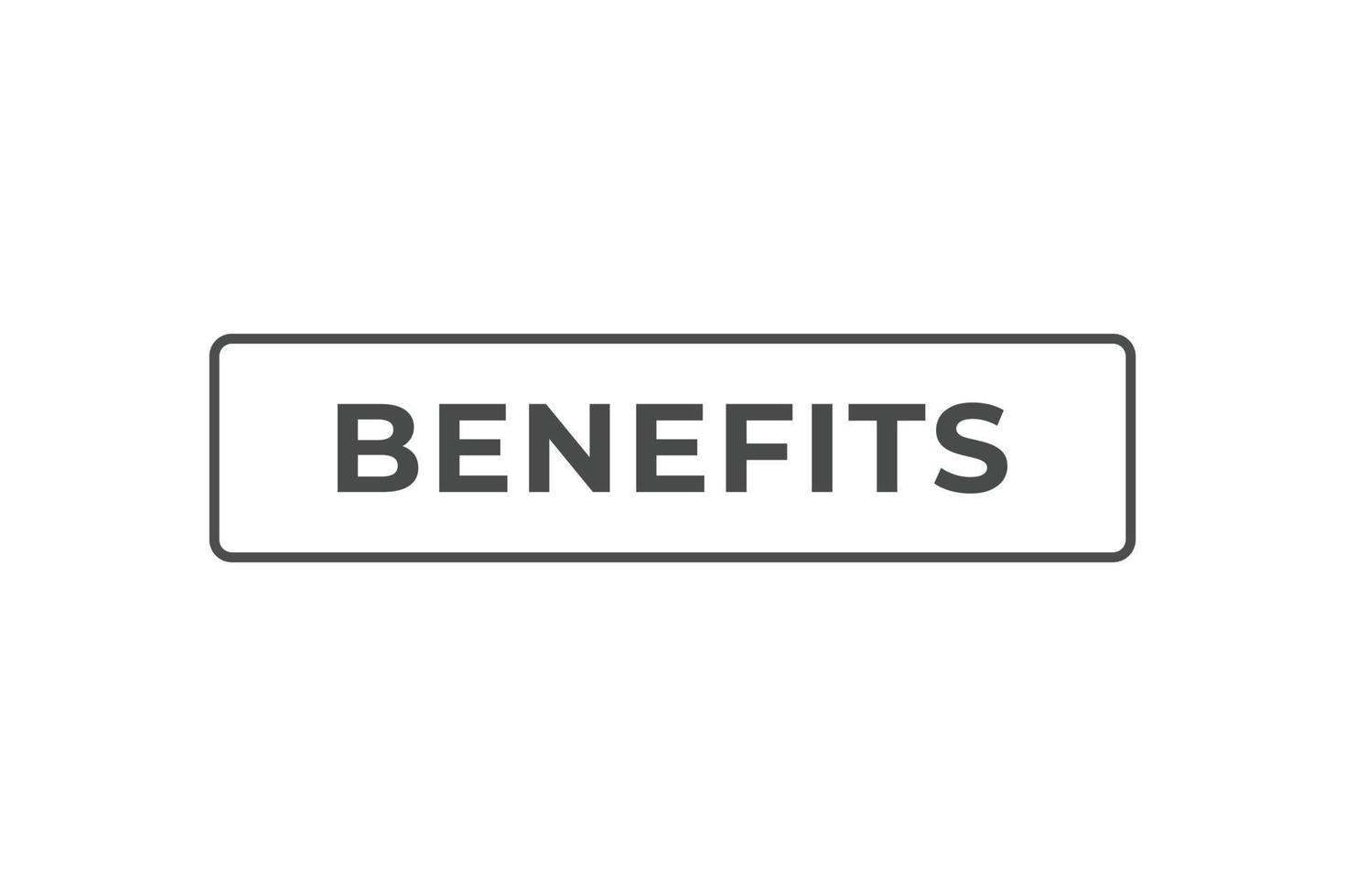 Benefits Button. Speech Bubble, Banner Label Benefits vector