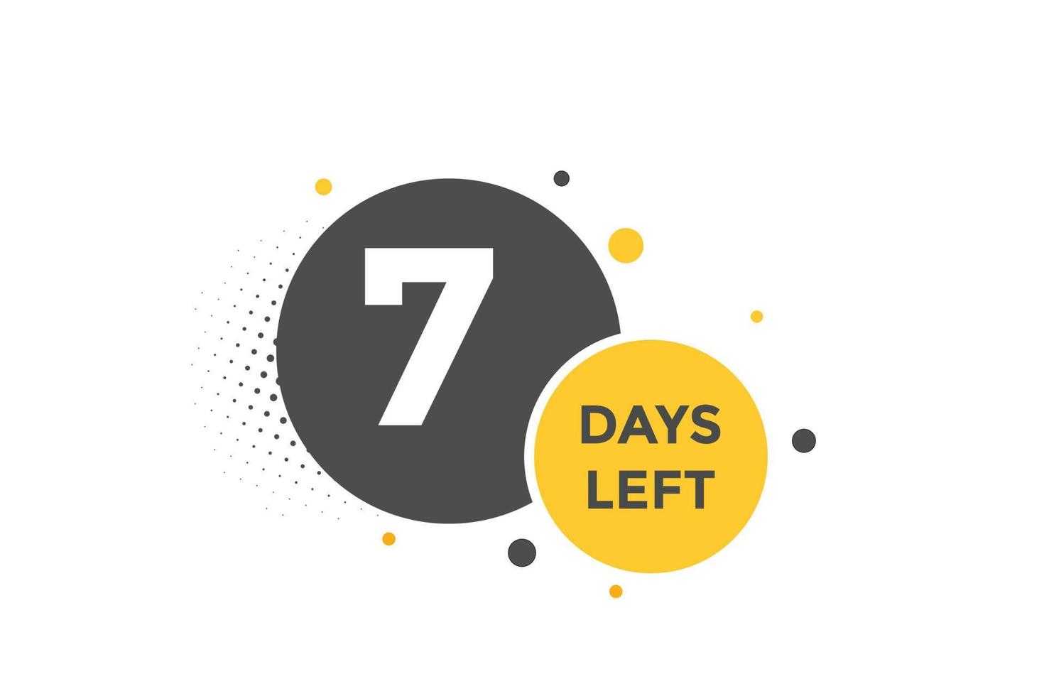 7 days Left countdown template. 7 day Countdown left banner label button eps 10 vector