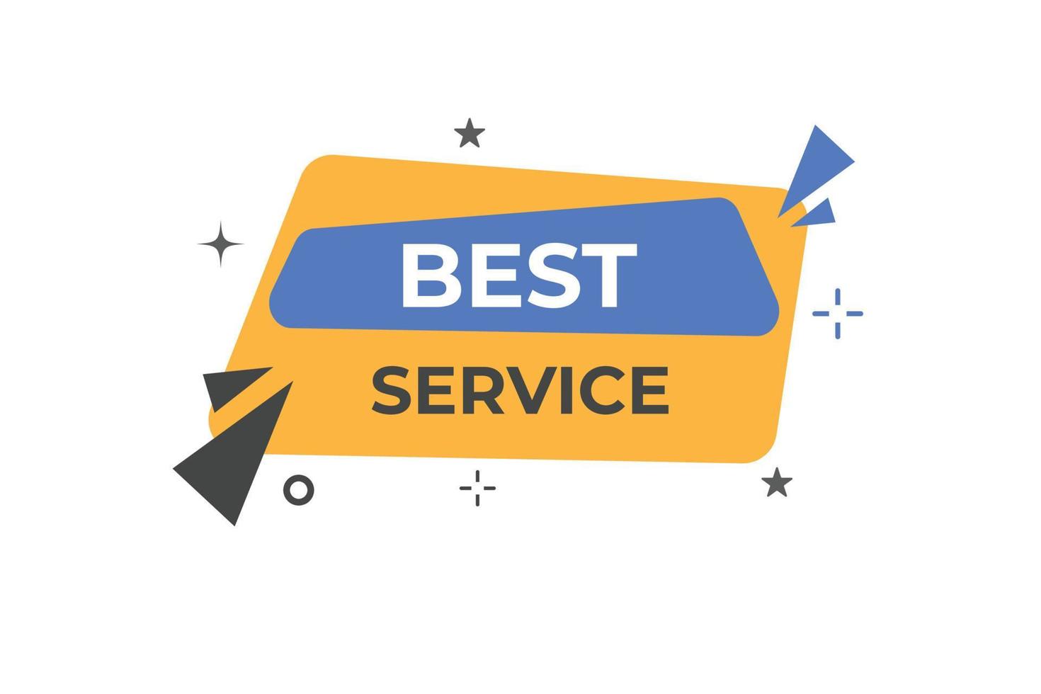 best service Button. web template, Speech Bubble, Banner Label best service. sign icon Vector illustration