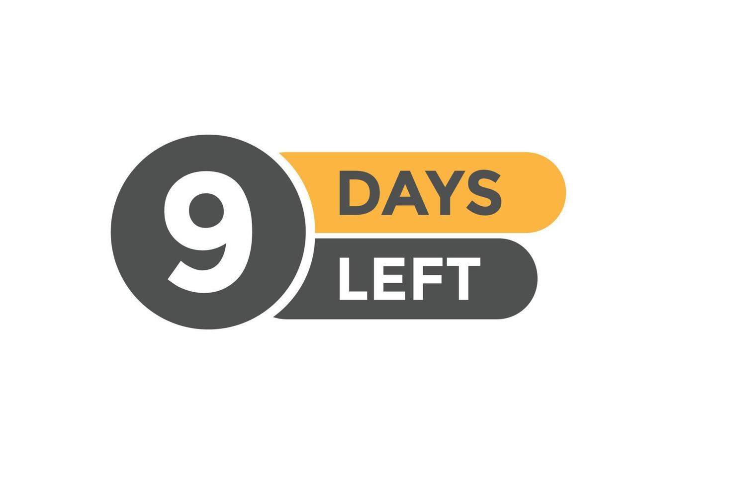 9 days Left countdown template. 9 day Countdown left banner label button eps 10 vector