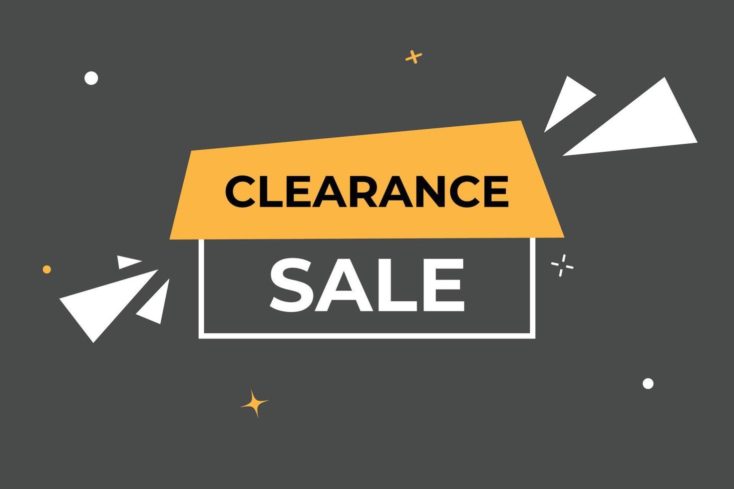 Clearance Sale Button. Speech Bubble, Banner Label Clearance Sale vector