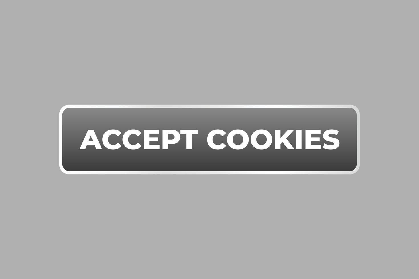 accept cookies Button. web template, Speech Bubble, Banner Label accept cookies. sign icon Vector illustration
