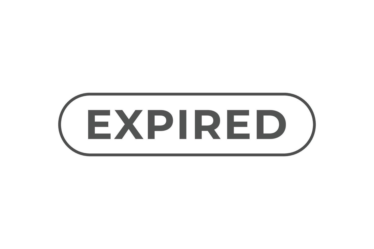 Expired Button. Speech Bubble, Banner Label Expired vector