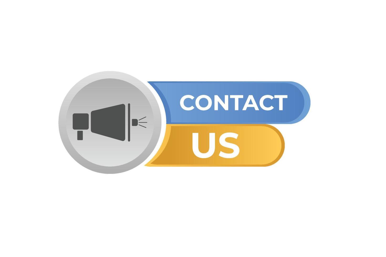 Contact Us Button. web template, Speech Bubble, Banner Label Contact Us. sign icon Vector illustration