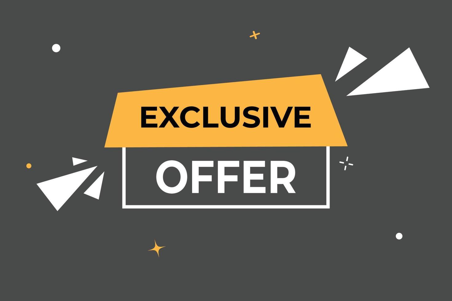 Exclusive Offer Button. Speech Bubble, Banner Label Exclusive Offer vector