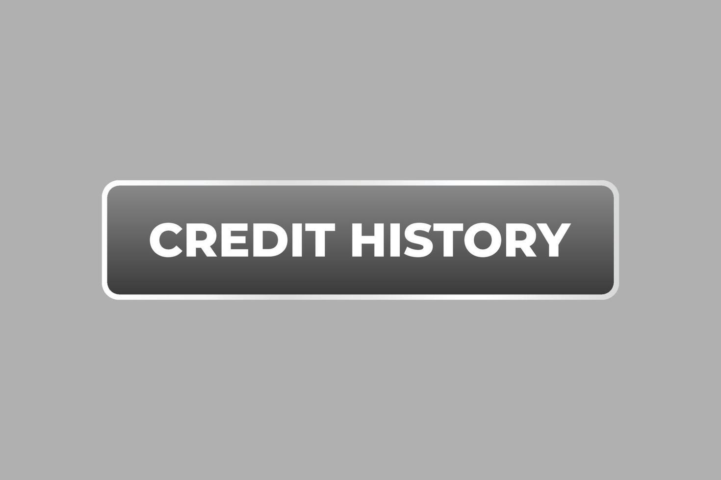 crédito historia botón. habla burbuja, bandera etiqueta crédito historia vector
