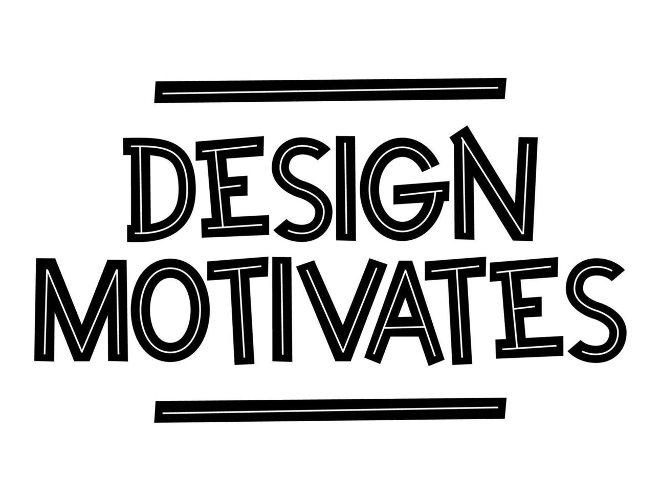lettering of design motivates vector