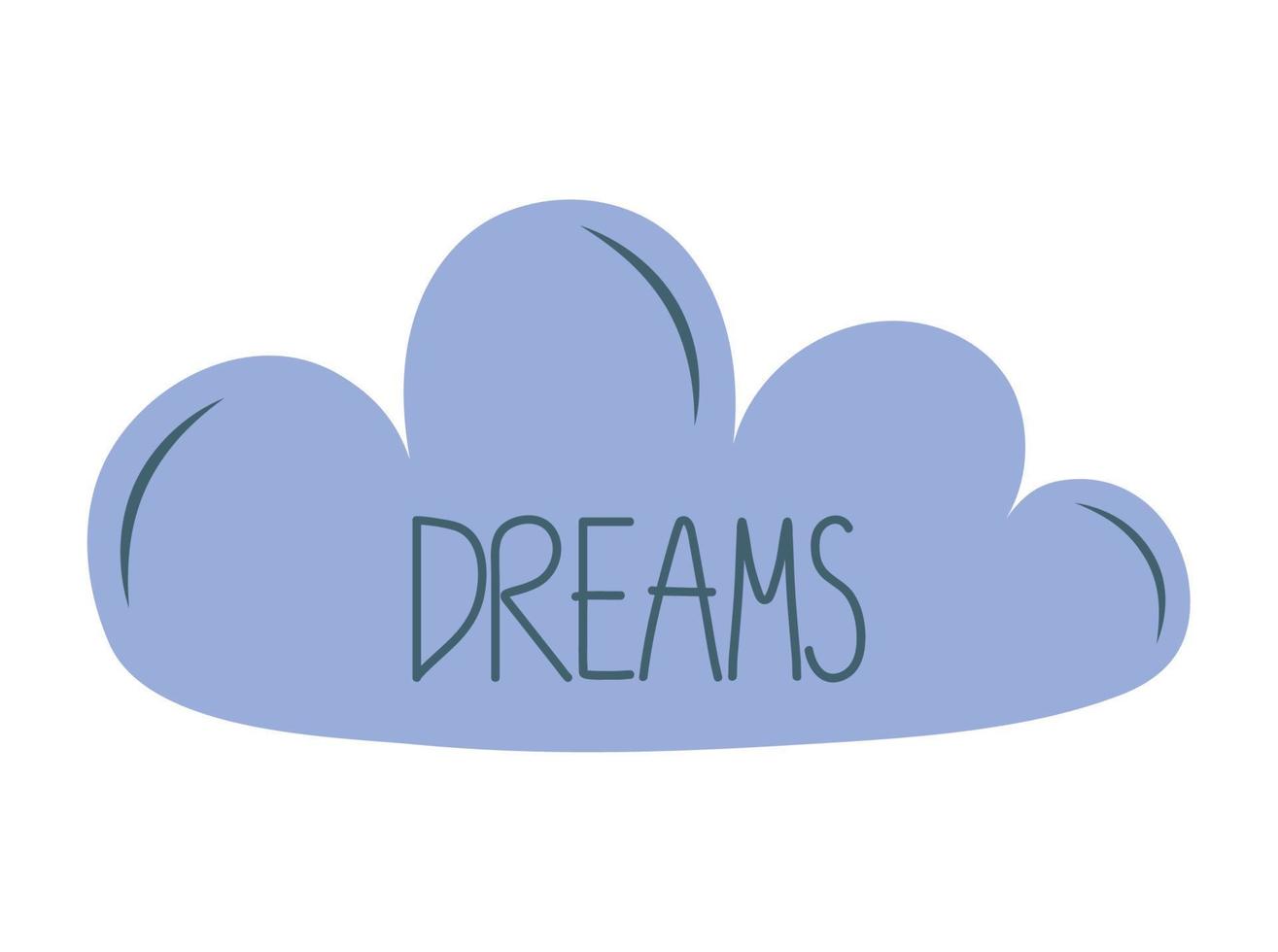 cloud with dreams lettering vector