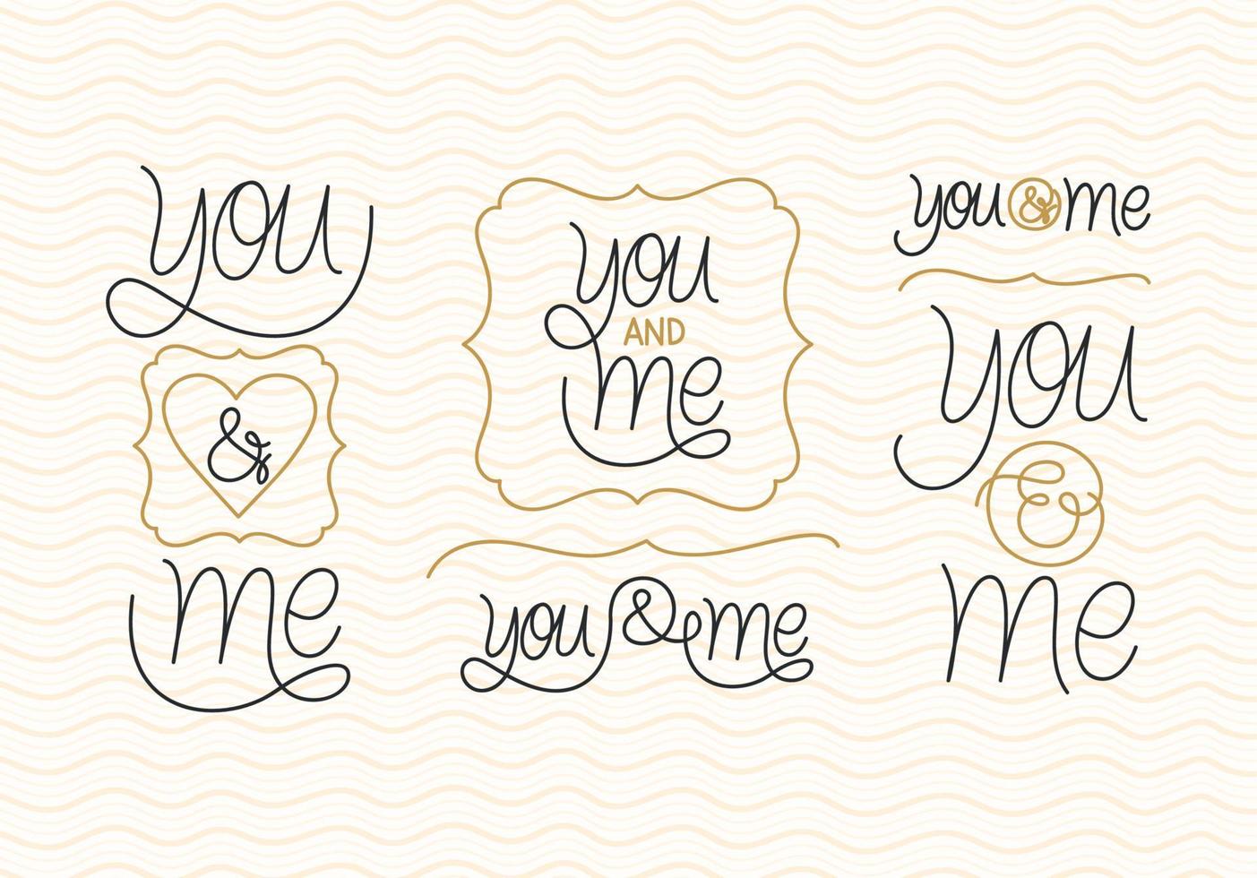 you and me letterings vector